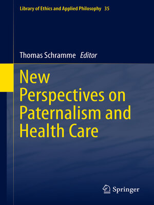 cover image of New Perspectives on Paternalism and Health Care